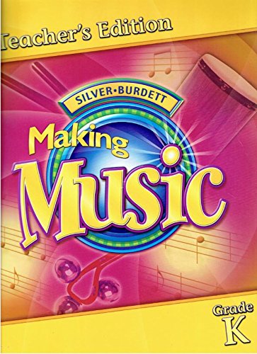 9780382365904: Making Music, Teacher's Edition, Grade K, 9780382365904, 0382365909, 2005