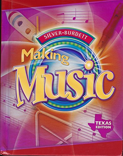 Stock image for Silver Burdett: Making Music, Grade 3, Texas Edition for sale by Once Upon A Time Books