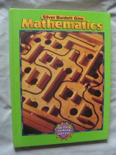 9780382370083: Silver Burdett Ginn Mathematics Grade 6 (The Path To Math Success)