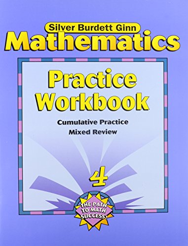 Stock image for Silver Burdett Ginn Mathematics: Practice Workbook (Grade 4) for sale by Hastings of Coral Springs