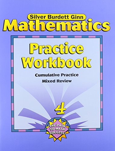 9780382372919: Silver Burdett Ginn Mathematics: Practice Workbook (Grade 4)