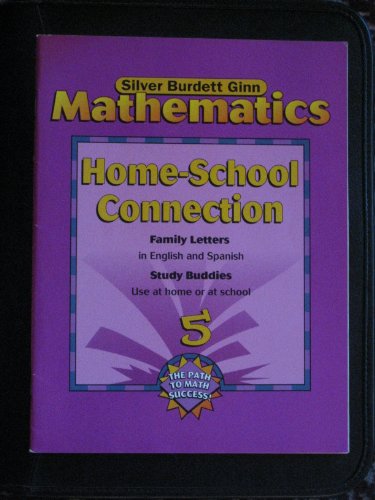 Mathematics Home-School Connection Grade 5 (9780382373527) by Silver Burdett Ginn