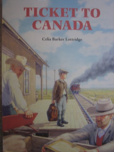 Stock image for Ticket to Canada for sale by Half Price Books Inc.