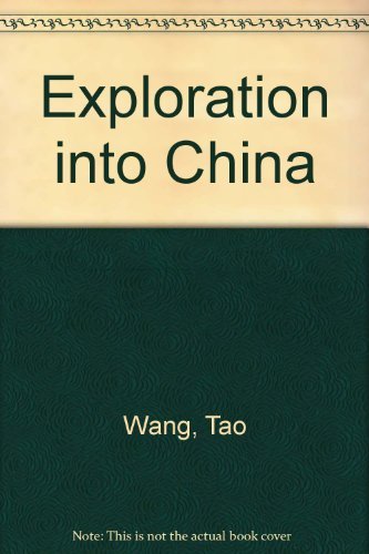 9780382391859: Exploration into China