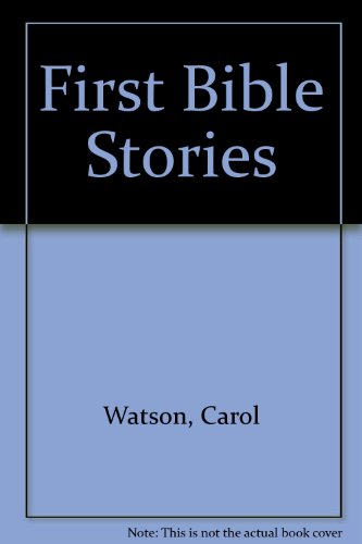 First Bible Stories (9780382391989) by Watson, Carol