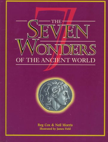 Beispielbild fr The Seven Wonders of the Ancient World zum Verkauf von Better World Books: West