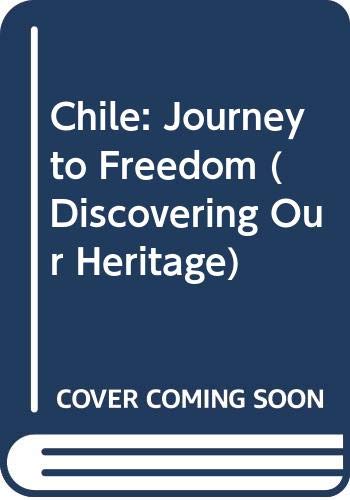Beispielbild fr Chile : Journey to Freedom zum Verkauf von Better World Books