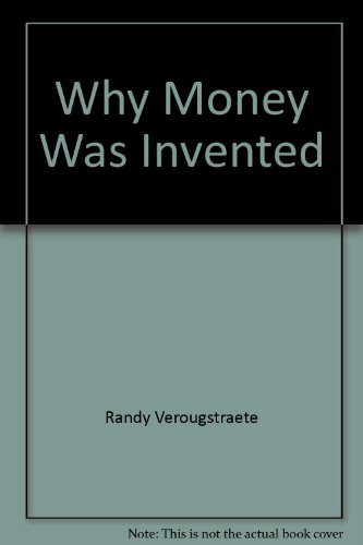 Beispielbild fr Why Money Was Invented zum Verkauf von Robinson Street Books, IOBA