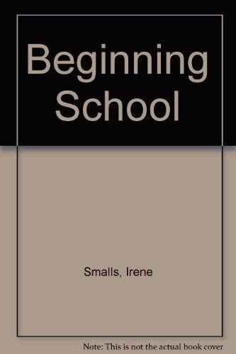 Imagen de archivo de Beginning School a la venta por Better World Books