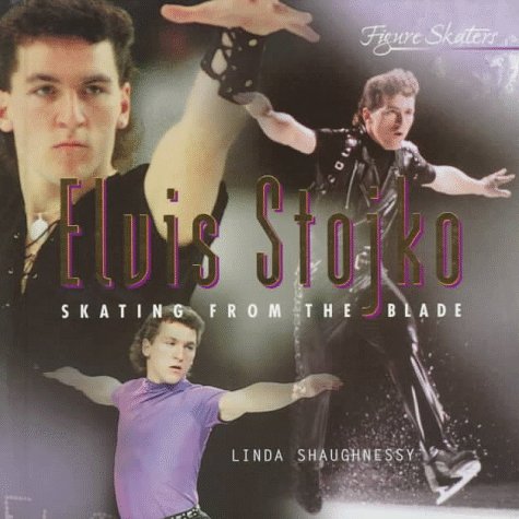 9780382394515: Elvis Stojko: Skating from the Blade (Figure Skaters)
