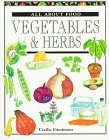 Stock image for Vegetables and Herbs for sale by Better World Books: West