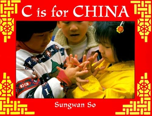 Beispielbild fr C Is for China zum Verkauf von Better World Books: West