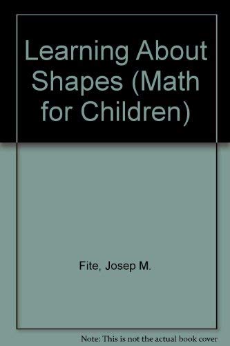 Imagen de archivo de Learning About Shapes (Math for Children) a la venta por HPB-Red