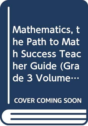 9780382401046: Mathematics, the Path to Math Success Teacher Guide (Grade 3 Volume 1)