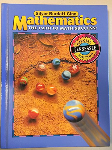 Stock image for Silver Burdett Ginn, Mathematics: The Path To Math Success! Grade 4: Special Tennessee Edition Text (1999 Copyright) for sale by ~Bookworksonline~