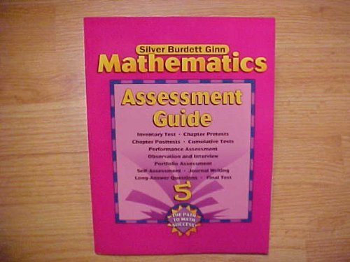 Beispielbild fr Assessment Guide Grade 5 (Silver Burdett Ginn Mathematics The Path to Math Success) zum Verkauf von Wonder Book
