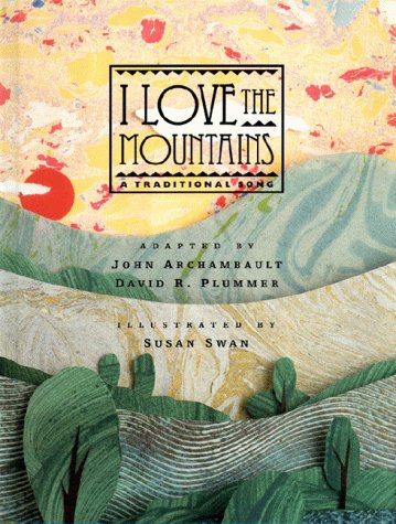 Stock image for I Love the Mountains: A Traditional Song for sale by ThriftBooks-Dallas