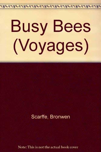 Stock image for Busy Bees (Voyages) for sale by Ezekial Books, LLC