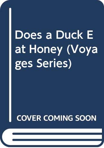 Does a Duck Eat Honey (Voyages Series) (9780383035639) by Drew, David