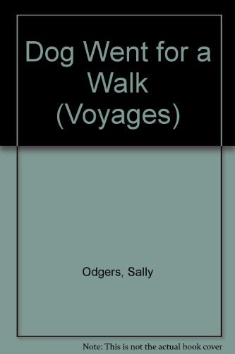 Imagen de archivo de Dog Went for a Walk (Voyages) a la venta por Gulf Coast Books
