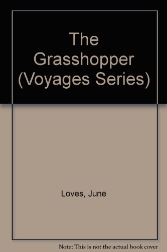 9780383036261: The Grasshopper (Voyages Series)
