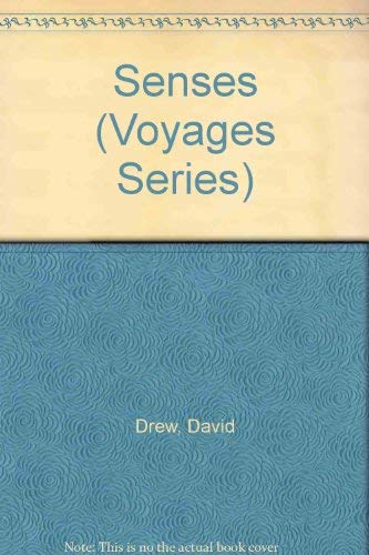 Senses (Voyages Series) (9780383036513) by Drew, David
