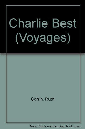 Stock image for Charlie Best (Voyages) for sale by dsmbooks