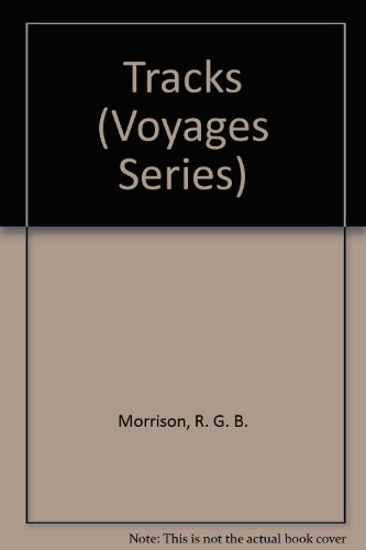 Stock image for Tracks (Voyages Series) for sale by Once Upon A Time Books