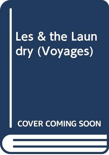 Les & the Laundry (Voyages) (9780383037572) by Hunnam, Lucinda; Smyth, Gwenda