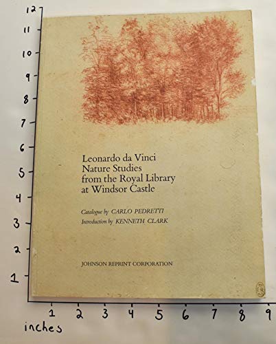 9780384322981: Leonardo Da Vinci Nature Studies from the Royal Library at Windsor Castle/February 7-April 4, 1982