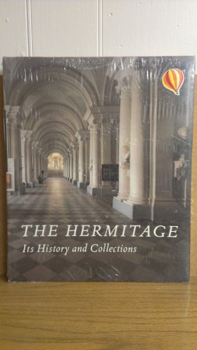 Stock image for THE HERMITAGE - Its History and Collections for sale by Ed Buryn Books
