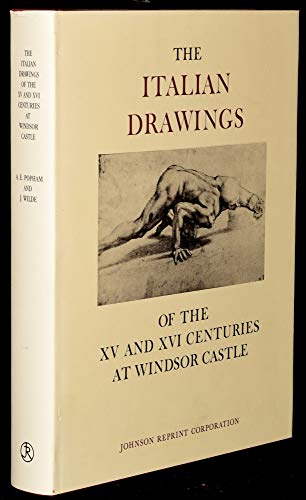 Imagen de archivo de The Italian Drawings of the XV and XVI Centuries in the Collection of Her Majesty the Queen at Windsor Castle a la venta por ThriftBooks-Dallas