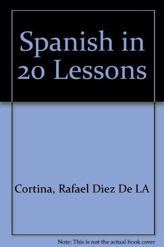 Imagen de archivo de Spanish in 20 Lessons (English and Spanish Edition) a la venta por Hawking Books