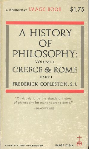 Imagen de archivo de A History of Philosophy: Volume 1, Greece & Rome Part 1 a la venta por BooksRun