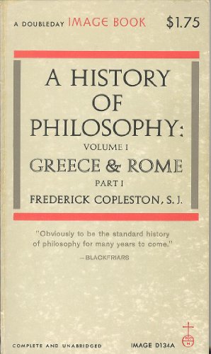 Stock image for A History of Philosophy: Volume 1, Greece & Rome Part 1 for sale by HPB-Diamond