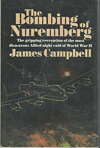 Beispielbild fr The Bombing of Nuremberg zum Verkauf von Wonder Book