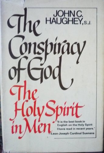 Stock image for Conspiracy of God, The: The Holy Spirit in Men for sale by THE OLD LIBRARY SHOP