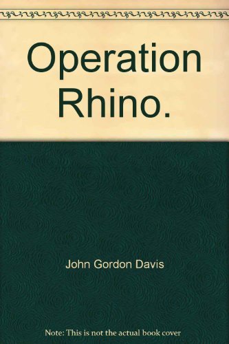 9780385004107: Operation Rhino.