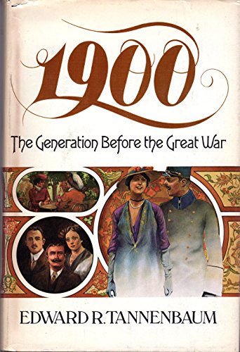 Beispielbild fr 1900: The generation before the Great War zum Verkauf von WorldofBooks