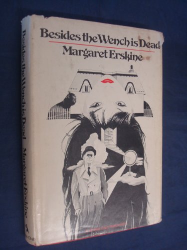 Beispielbild fr Besides the Wench Is Dead zum Verkauf von Better World Books