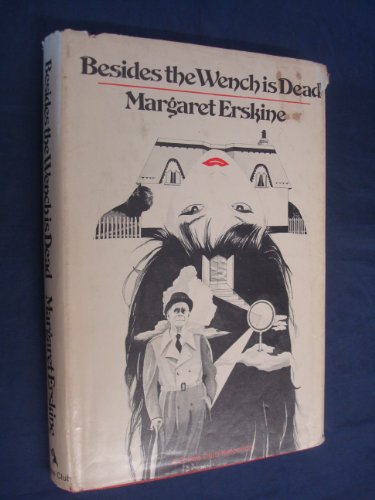 Imagen de archivo de Besides the Wench Is Dead a la venta por Better World Books