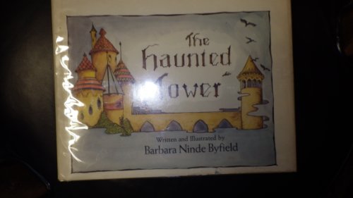 The haunted tower (9780385004503) by Byfield, Barbara Ninde