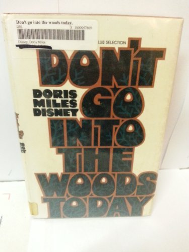 Stock image for Don*t go into the woods today for sale by dsmbooks
