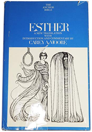 9780385004725: Esther (The Anchor Bible, Vol. 7B)