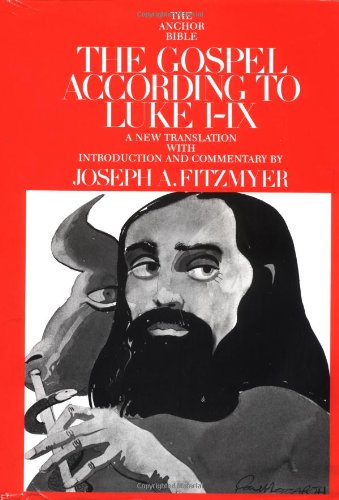 Beispielbild fr The Gospel According to Luke I-IX: Introduction, Translation, and Notes (The Anchor Bible, Vol. 28) zum Verkauf von HPB-Red