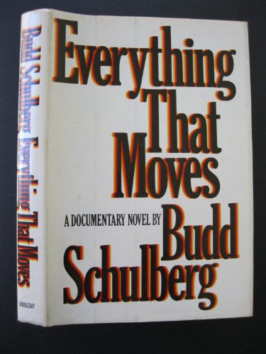 Imagen de archivo de Everything That Moves a la venta por Better World Books