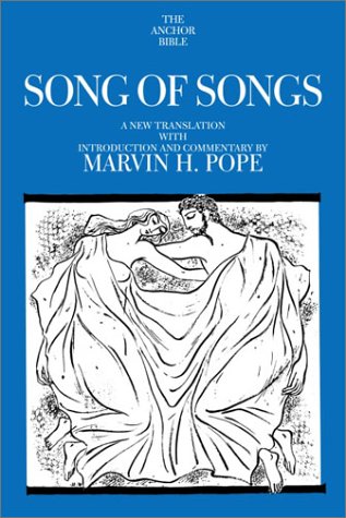 Song of Songs. A New Translation with Introduction and Commentary. Anchor Bible 7C.
