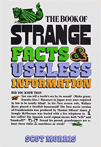 Beispielbild fr The Book of Strange Facts and Useless Information zum Verkauf von Better World Books