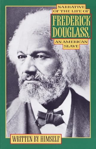 Stock image for Narrative of the Life of Frederick Douglass : An American Slave for sale by Better World Books