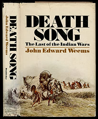 DEATH SONG the last of the indian wars